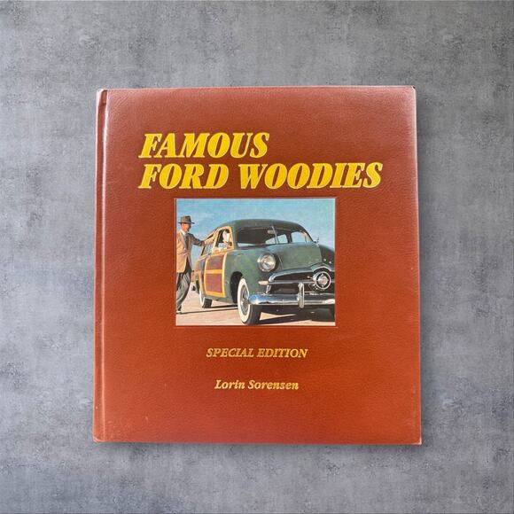 Famous Ford Woodies Special Edition by Lorin Sorensen SIGNED ltd ed #984/1850 - Picture 1 of 6